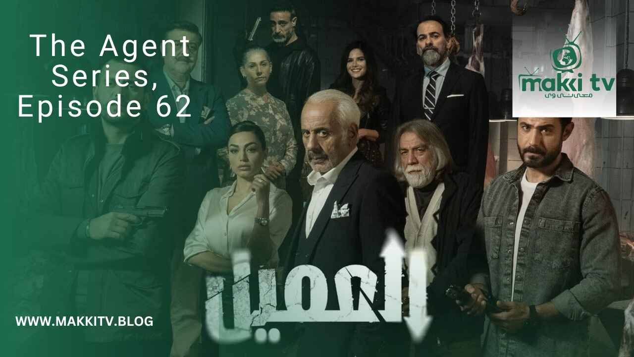 Review The Agent Series, Episode 62 Key Details and Intriguing Twists